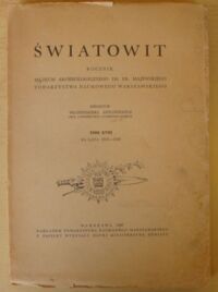 Zdjęcie nr 1 okładki Antoniewicz Włodzimierz /red./ Światowit. Rocznik Muzeum Archeologicznego im. Er. Majewskiego Towarzystwa Naukowego Warszawskiego. Tom XVIII za lata 1939-1945.