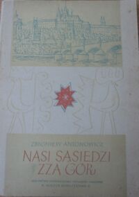 Miniatura okładki Antonowicz Zbigniew Nasi sąsiedzi zza gór.