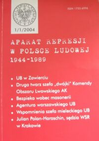 Zdjęcie nr 1 okładki  Aparat represji w Polsce Ludowej 1944-1989. 1/1/2004.