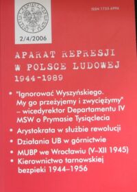Zdjęcie nr 1 okładki  Aparat represji w Polsce Ludowej 1944-1989. 1/2/2005.