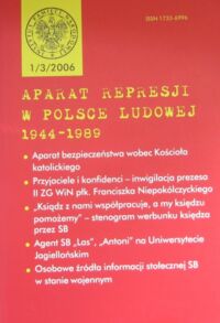 Miniatura okładki  Aparat represji w Polsce Ludowej 1944-1989. 1/3/2006.