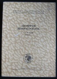 Zdjęcie nr 1 okładki  Archiwum mineralogiczne. Tom XXVIII. Zeszyt 1.