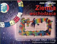 Miniatura okładki Arguelles Jose Ziemia wschodząca.
