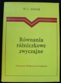 Miniatura okładki Arnold W.I. Równania różniczkowe zwyczajne.