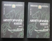 Miniatura okładki Arystofanes /przeł. J. Ławińska-Tyszkowska/ Komedie. Tom I-II. T.I. Acharnejczycy. Rycerze. Chmury. Osy. Pokój. T.II. Ptaki. Lizystrata. Thesmoforie. Żaby. Sejm kobiet. Plutos. /Biblioteka Antyczna/