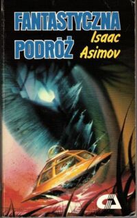 Zdjęcie nr 1 okładki Asimov Isaac Fantastyczna podróż.