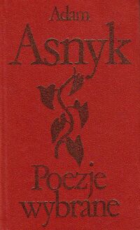 Miniatura okładki Asnyk Adam Poezje wybrane. /Biblioteka Klasyki Polskiej i Obcej/