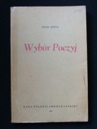 Miniatura okładki Asnyk Adam Wybór poezji. /Bibljoteka Rady Polonii Amerykańskiej/