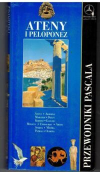 Miniatura okładki  Ateny i Peloponez. Przewodnik Pascala. 