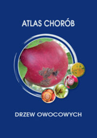 Miniatura okładki  Atlas chorób drzew owocowych. 
