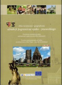 Miniatura okładki  Atlas turystyczno-geograficzny atrakcji pogranicza nysko-jasenickiego.