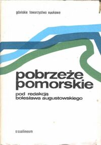 Miniatura okładki Augustowski Bolesław /red./ Pobrzeże pomorskie.