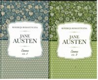 Miniatura okładki Austen Jane Emma. Część I-II. /Kolekcja Romantyczna/