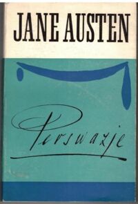 Miniatura okładki Austen Jane /przeł. Przedpełska - Trzeciakowska Anna/ Perswazje.