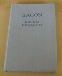 Miniatura okładki Bacon Franciszek Novum organum. /Biblioteka Klasyków Filozofii/