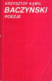 Zdjęcie nr 1 okładki Baczyński Kamil Krzysztof Poezje.