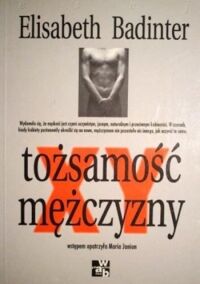 Miniatura okładki Badinter Elisabeth XY tożsamość mężczyzny. 