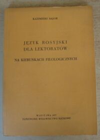 Zdjęcie nr 1 okładki Bajor Kazimierz Język rosyjski dla lektoratów na kierunkach filologicznych.