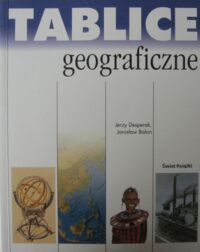 Miniatura okładki Balon J., Desperak J. Tablice geograficzne.