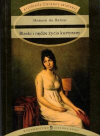 Miniatura okładki Balzac Honoriusz Blaski i nędze życia kurtyzany.