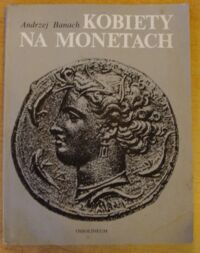 Zdjęcie nr 1 okładki Banach Andrzej Kobiety na monetach.