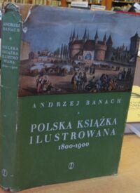 Miniatura okładki Banach Andrzej Polska książka ilustrowana 1800-1900.