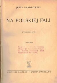 Zdjęcie nr 1 okładki Bandrowski Jerzy Na polskiej fali.