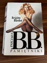 Miniatura okładki Bardot Brigitte  Inicjał B.B.