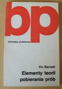 Zdjęcie nr 1 okładki Barnett Vic Elementy teorii pobierania prób. /Biblioteka Problemów. Tom 275/