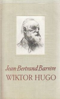 Miniatura okładki Barrere Jean-Bertrand Hugo człowiek i dzieło.