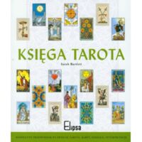 Zdjęcie nr 1 okładki Bartlett Sarah Księga tarota. kompletny przewodnik po świecie tarota:karty, symbole, interpretacje.