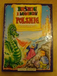 Miniatura okładki  Baśnie i legendy polskie.