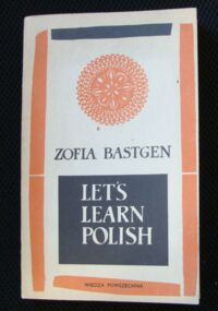 Miniatura okładki Bastgen Zofia Lets learn Polish.