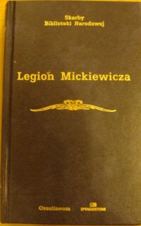 Miniatura okładki Batowski Henryk, Szklarska-Lohmannowa Alina /oprac./ Legion Mickiewicza. Wybór źródeł.