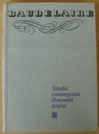 Miniatura okładki Baudelaire Charles Sztuka romantyczna. Dzienniki poufne.