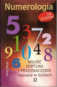 Zdjęcie nr 1 okładki Bauer Gerie Numerologia.