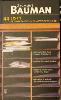 Miniatura okładki Bauman Zygmunt 44 listy ze świata płynnej nowoczesności. 