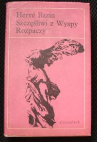 Miniatura okładki Bazin Herve Szczęśliwi z Wyspy Rozpaczy. /Nike/