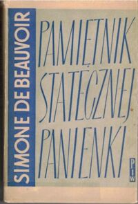 Miniatura okładki Beauvoir Simone de Pamiętnik statecznej panienki.