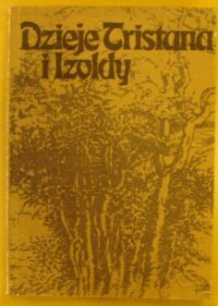 Zdjęcie nr 1 okładki Bedier Joseph /odtworzył/ Dzieje Tristana i Izoldy.