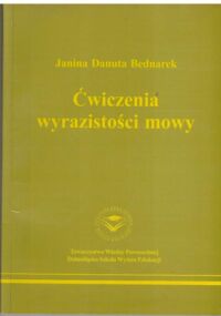 Miniatura okładki Bednarek Janina Danuta Ćwiczenia wyrazistości mowy.