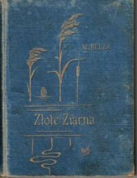 Miniatura okładki Bełza Władysław  Złote ziarna.