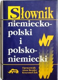 Miniatura okładki Bender A., Żak K. /opr. / Słownik niemiecko-polski i polsko-niemiecki.