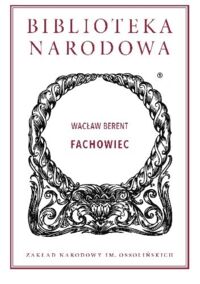 Miniatura okładki Berent Wacław Fachowiec. /Ser. I, Nr 330./
