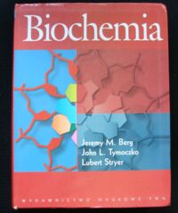 Zdjęcie nr 1 okładki Berg Jeremy m., Tymoczko John L., Stryer Lubert Biochemia.