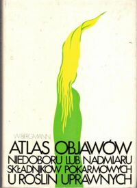 Miniatura okładki Bergnann W. Atlas objawów niedoboru lub nadmiaru składników pokarmowych u roślin uprawnych.