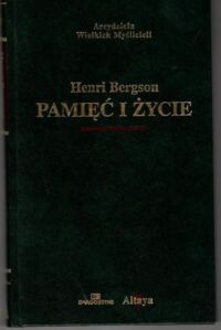 Miniatura okładki Bergson Henri Pamięć i życie