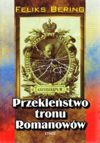 Miniatura okładki Bering Feliks Przekleństwo tronu Romanowów.