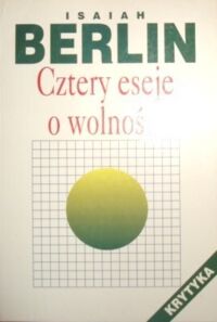 Miniatura okładki Berlin Isaiah Cztery eseje o wolności.