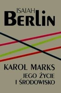 Miniatura okładki Berlin Isaiah Karol Marks. Jego życie i środowisko. 